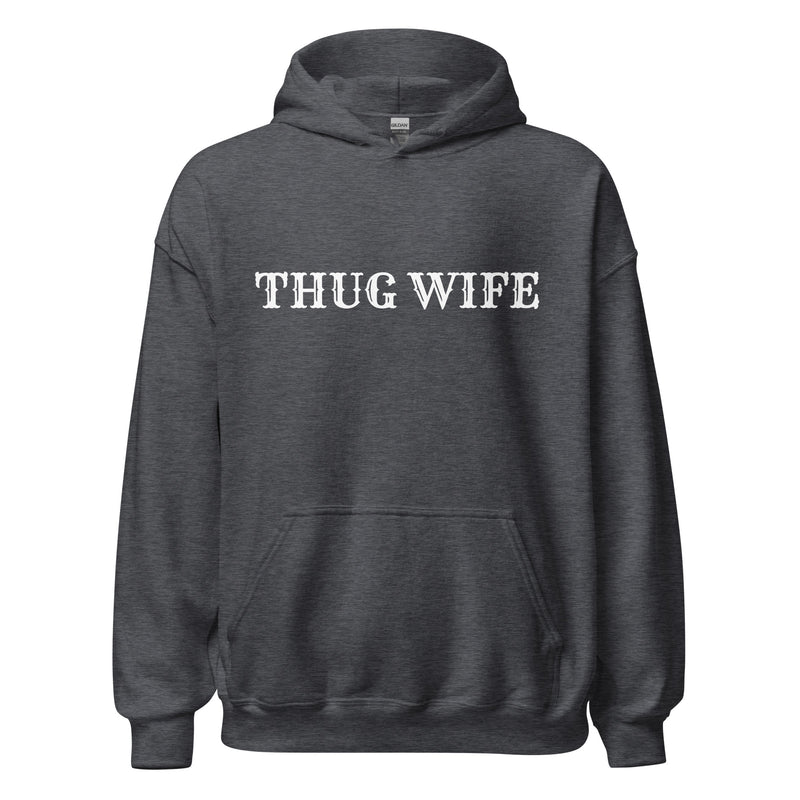 Thug Wife Hoodie