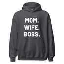 Mom. Wife. Boss. Hoodie