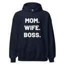 Mom. Wife. Boss. Hoodie